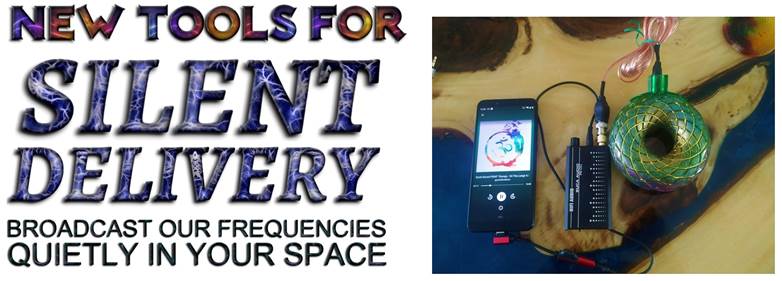 May be an image of phone, screen and text that says 'NEW TOOLS FOR SILENT DELIVERY BROADCAST OUR FREQUENCIES QUIETLY IN YOUR SPACE G'