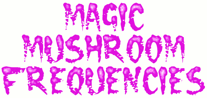 Magic Mushroom Frequencies
