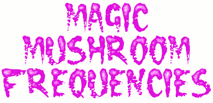 Magic Mushroom Frequencies